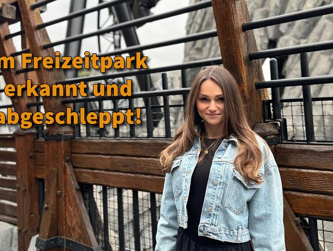 Im Freizeitpark erkannt und abgeschleppt!